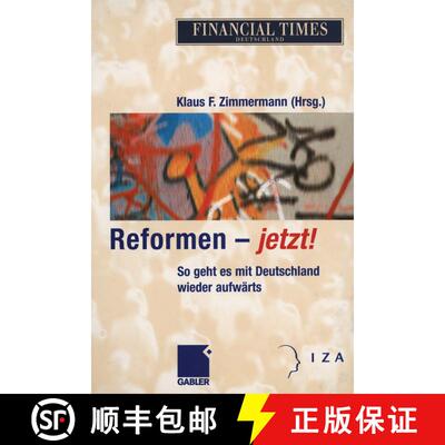 【3-4周达】Reformen -- Jetzt!: So Geht Es Mit Deutschland Wieder Aufwärts [9783322824691]