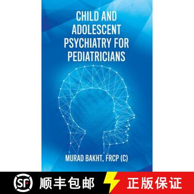 【3-4周达】Child and Adolescent Psychiatry for Pediatricians [9780228826910]