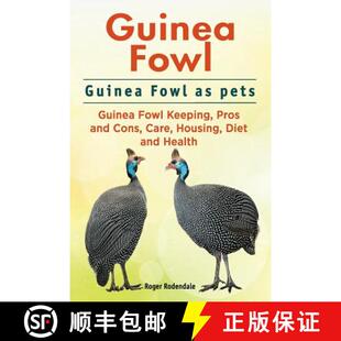 and Diet 4周达 Guinea Fowl. Pros 9781911142492 an... Housing pets. Fowl Care Keeping Cons