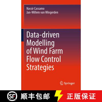 【3-4周达】Data-driven Modelling of Wind Farm Flow Control Strategies [9783031841187]