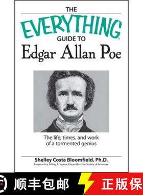 【3-4周达】The Everything Guide to Edgar Allan Poe Book: The Life, Times, and Work of a Tormented Genius [9781598695274]