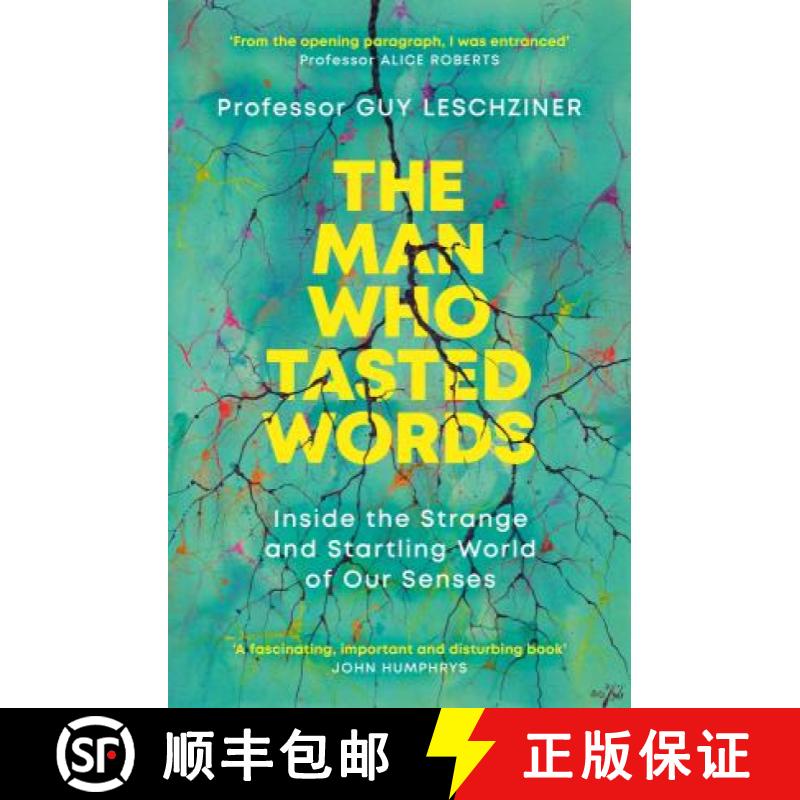 【3-4周达】Man Who Tasted Words: Inside the Strange and Startling World of Our Senses [9781471193972]