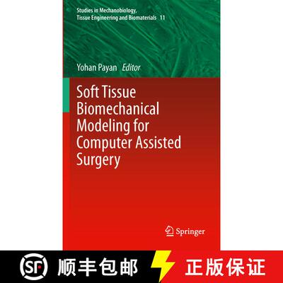 【3-4周达】精装 Soft Tissue Biomechanical Modeling for Computer Assisted Surgery [9783642290138]