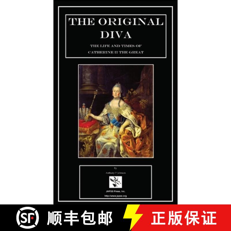 【2-3周达】The Original Diva: The Life and Times of Catherine II the Great [9780557054633]