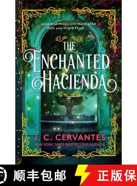 【3-4周达】Enchanted Hacienda: The perfect magic-infused romance for fans of Practical Magic and Enca... [9781035409860]