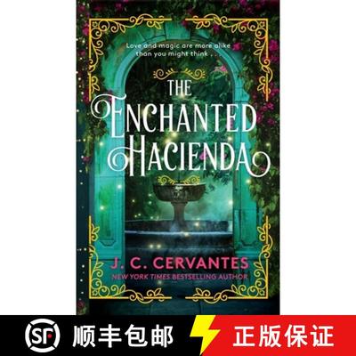【3-4周达】Enchanted Hacienda: The perfect magic-infused romance for fans of Practical Magic and Enca... [9781035409860]
