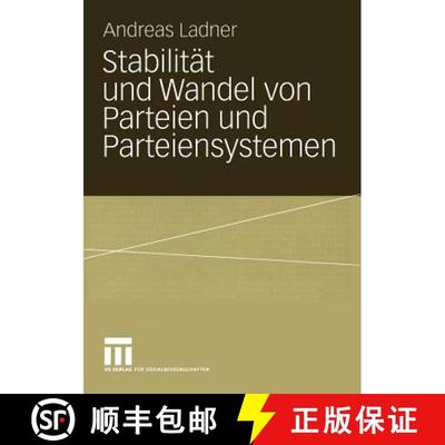【3-4周达】Stabilität und Wandel von Parteien und Parteiensystemen: Eine vergleichende Analyse von K... [9783810041203]