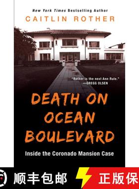 【3-4周达】Death on Ocean Boulevard: Inside the Coronado Mansion Case [9780806540894]