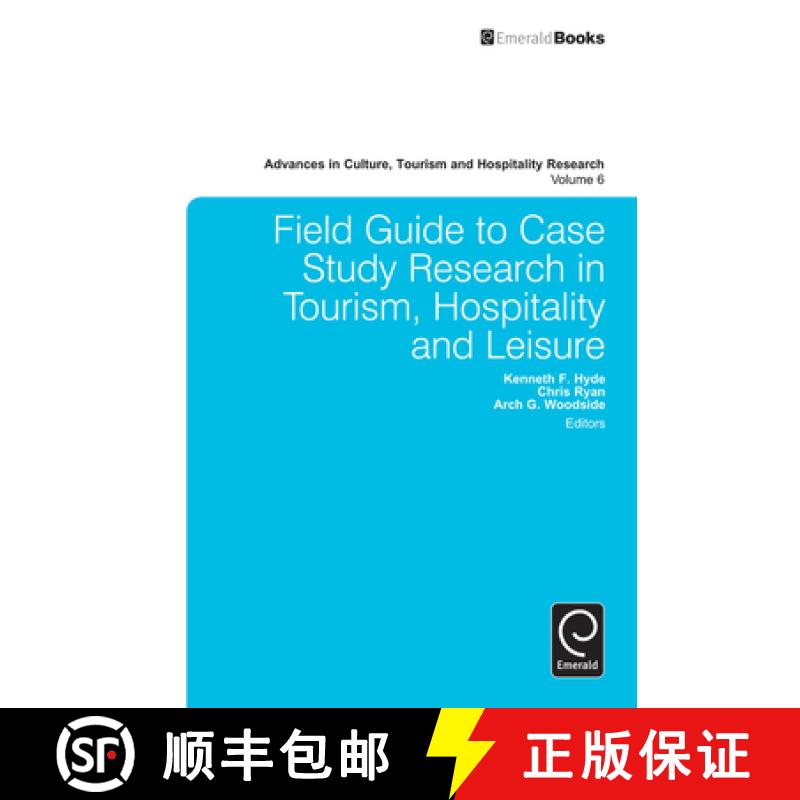 【3-4周达】Field Guide to Case Study Research in Tourism, Hospitality and Leisure [9781780527420]