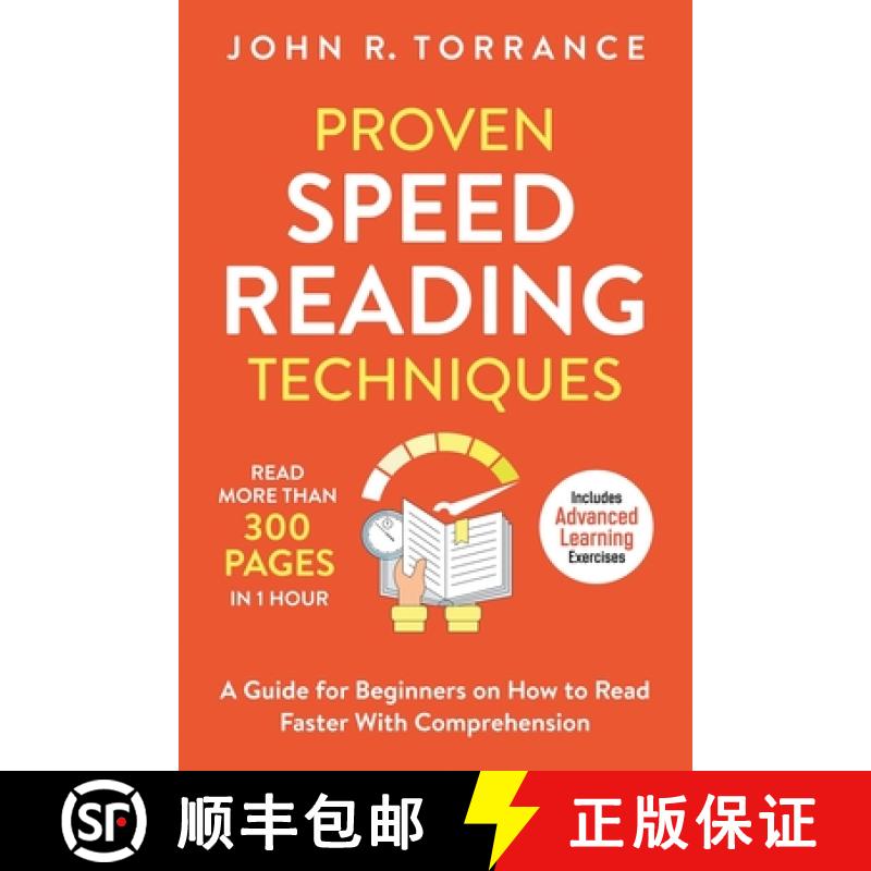 【3-4周达】Proven Speed Reading Techniques: Read More Than 300 Pages in 1 Hour. A Guide for Beginners... [9781647800536]