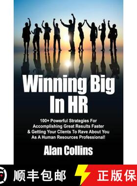 预订 Winning Big In HR: 100+ Powerful Strategies For Accomplishing Great Results Faster & Getting You... [9780615670959]