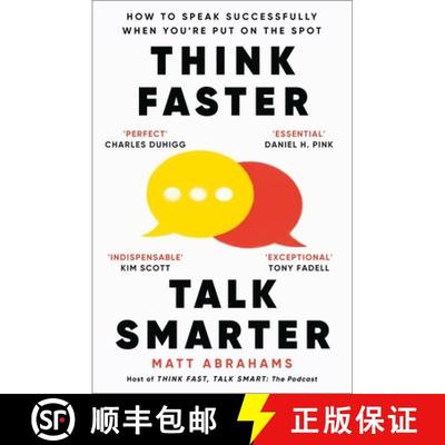 现货 即兴沟通 新版小开本 Think Faster, Talk Smarter : How to Speak Successfully When You're Put on th... [9781035024971]