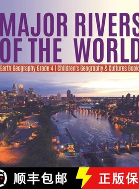 【3-4周达】Major Rivers of the World | Earth Geography Grade 4 | Children's Geography & Cultures Books [9781541953673]