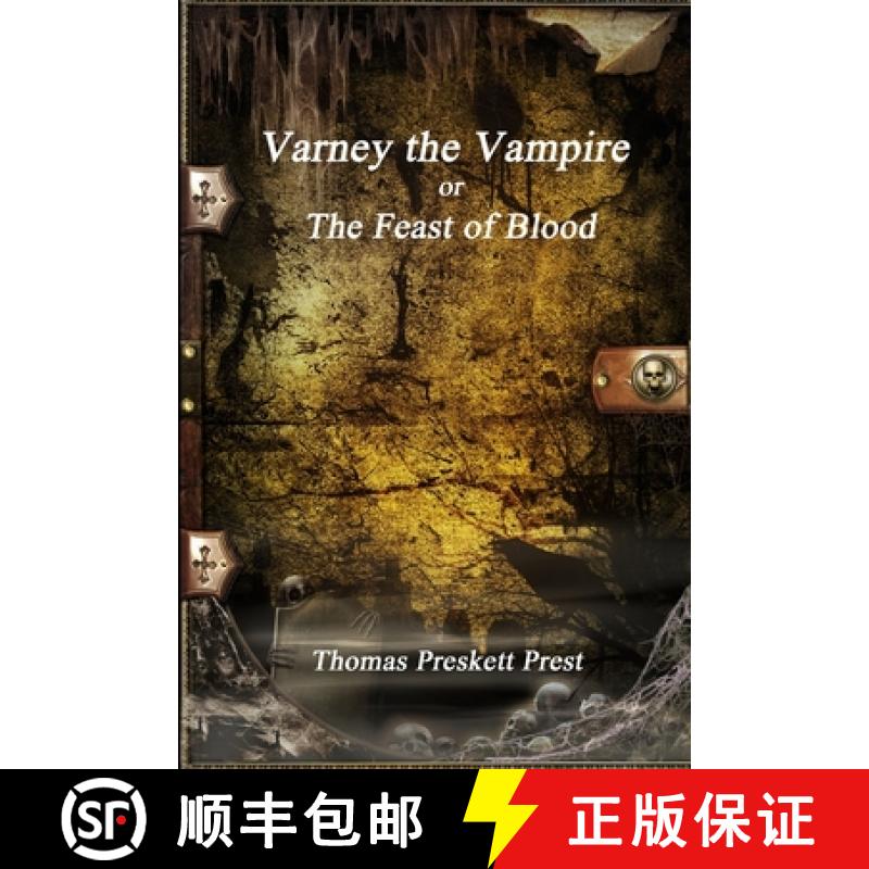 【2-3周达】Varney the Vampire or; The Feast of Blood [9781773560465]