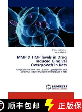 预订 Mmp & Timp Levels in Drug Induced Gingival Overgrowth in Rats [9783848498956]
