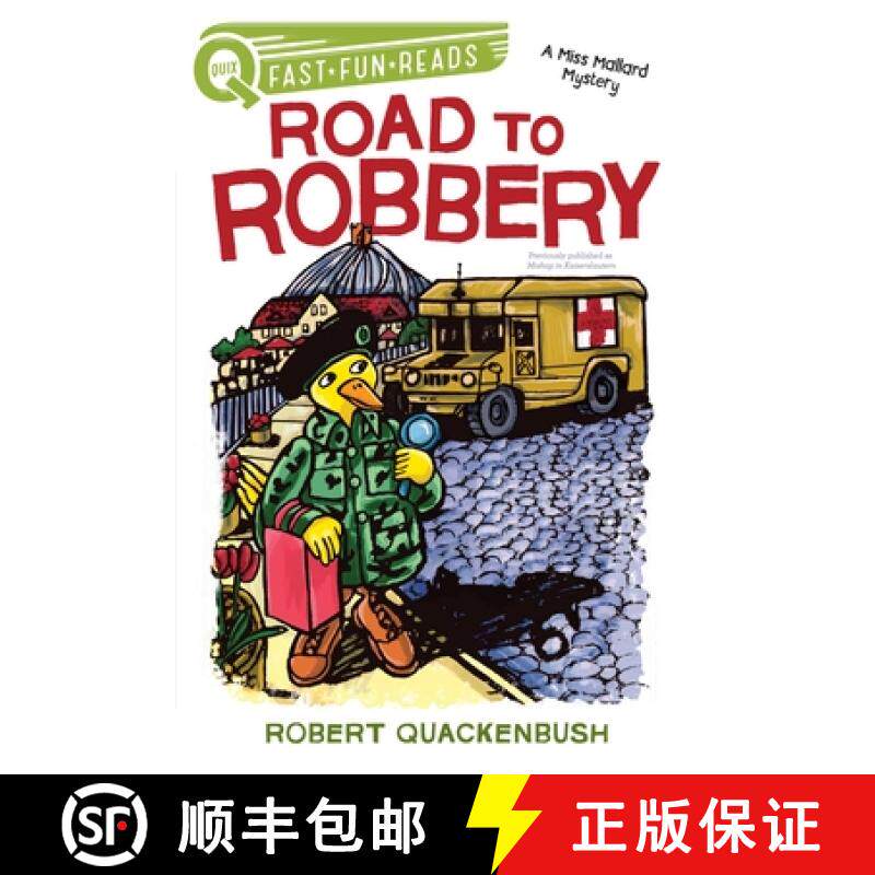【3-4周达】Road to Robbery: A Miss Mallard Mystery [9781534415720]