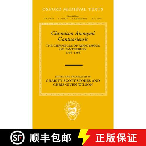 【3-4周达】精装 Chronicon Anonymi Cantuariensis: The Chronicle of Anonymous of Canterbury 1346-1365 [9780199297146]