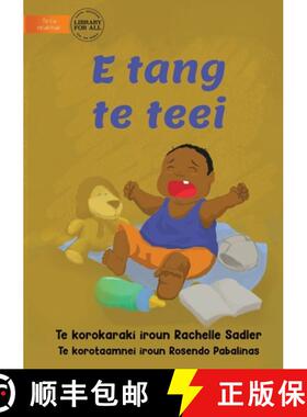 预订 Baby Is Crying - E tang te teei (Te Kiribati) [9781922844569]