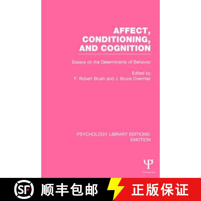 【3-4周达】Affect, Conditioning, and Cognition (Ple: Emotion): Essays on the Determinants of Behavior [9781138823105]