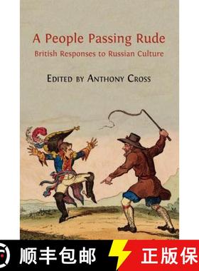 【3-4周达】A People Passing Rude: British Responses to Russian Culture [9781909254107]