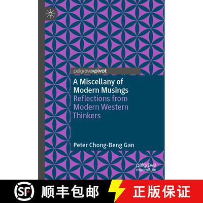【3-4周达】A Miscellany of Modern Musings: Reflections from Modern Western Thinkers [9789819740048]