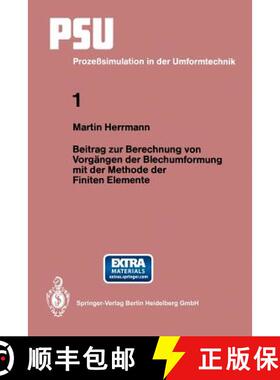【3-4周达】Beitrag Zur Berechnung Von Vorgängen Der Blechumformung Mit Der Methode Der Finiten Elemente [9783540538127]