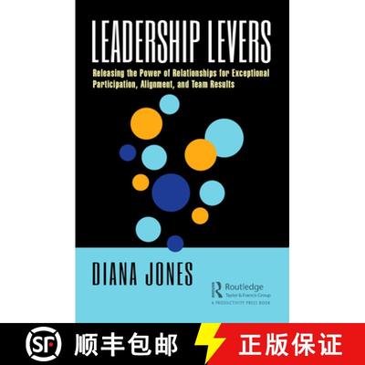 【3-4周达】Leadership Levers: Releasing the Power of Relationships for Exceptional Participation, Ali... [9780367765194]