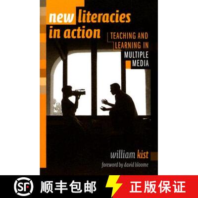 【3-4周达】New Literacies in Action: Teaching and Learning in Multiple Media [9780807745403]