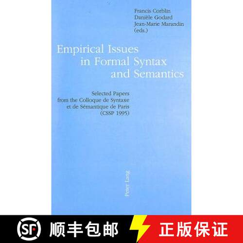 【2-3周达】Empirical Issues in Formal Syntax and Semantics: Selected Papers from the Colloque de Synt... [9783906757735]
