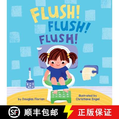 【3-4周达】Flush! Flush! Flush! (A Baby Steps Potty Training Board Book for Toddlers) [9781499817928]