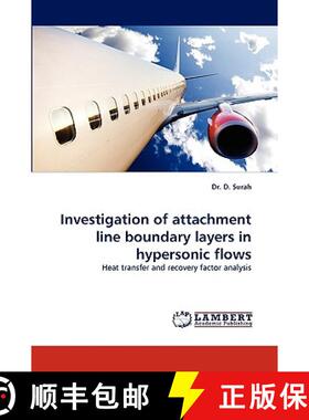 【3-4周达】Investigation of Attachment Line Boundary Layers in Hypersonic Flows [9783838362687]