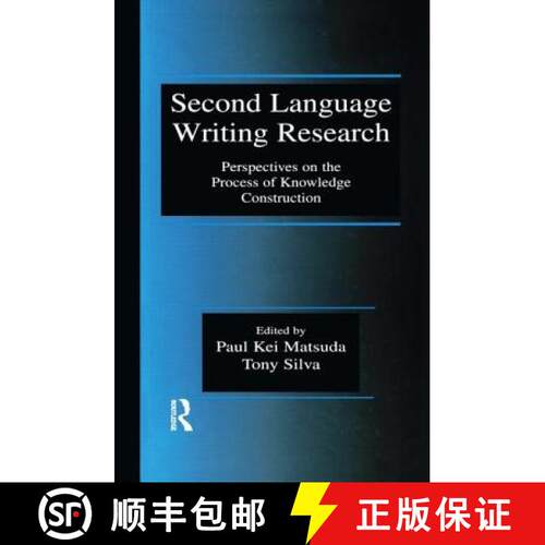 【3-4周达】精装 Second Language Writing Research : Perspectives on the Process of Knowledge Construction [9780805850451]