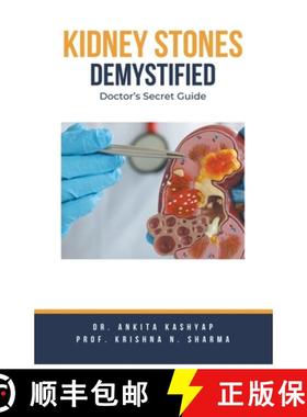 预订 Kidney Stones Demystified: Doctor's Secret Guide [9798223283218]