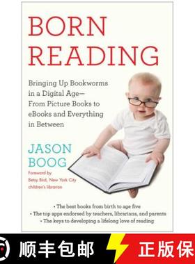 【3-4周达】Born Reading: Bringing Up Bookworms in a Digital Age -- From Picture Books to eBooks and E... [9781476749792]