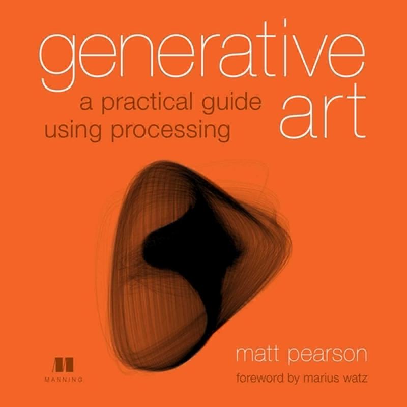 预订 generative art: a practical guide us. [9781935182627]
