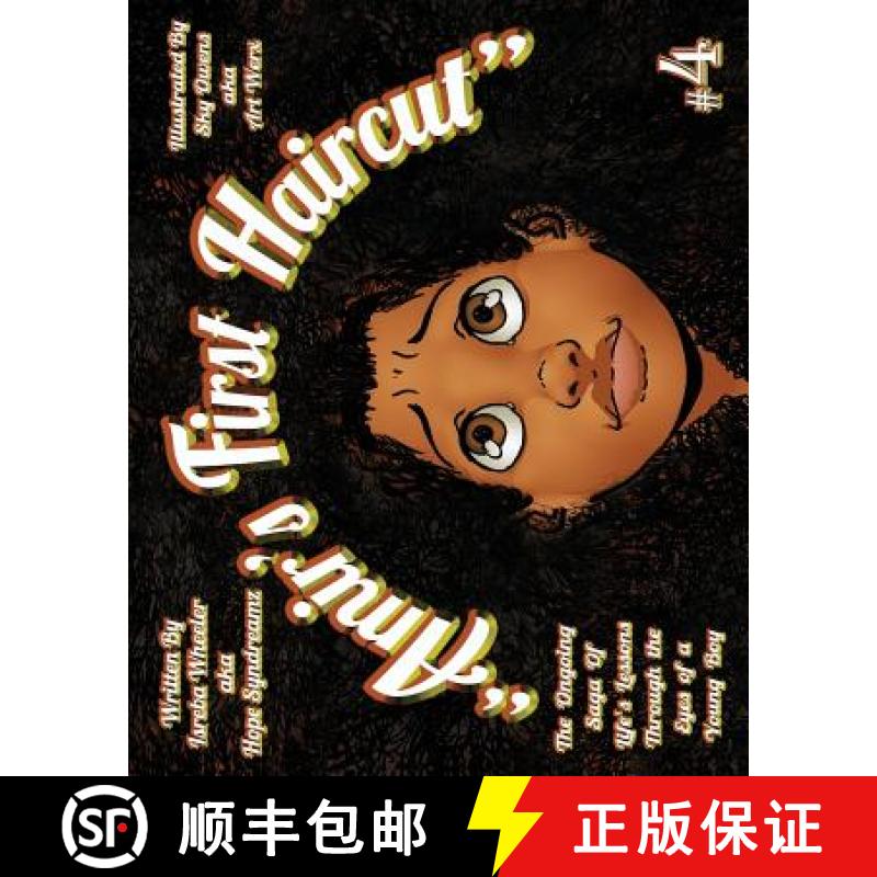 【3-4周达】Amir's First Haircut: The Ongoing Saga of Life's Lessons Through the Eyes of a Young Boy [9780996468473]