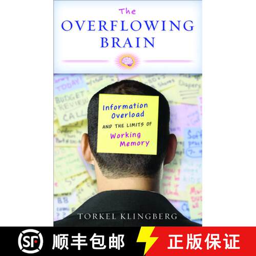 【3-4周达】精装 The Overflowing Brain: Information Overload and the Limits of Working Memory [9780195372885]