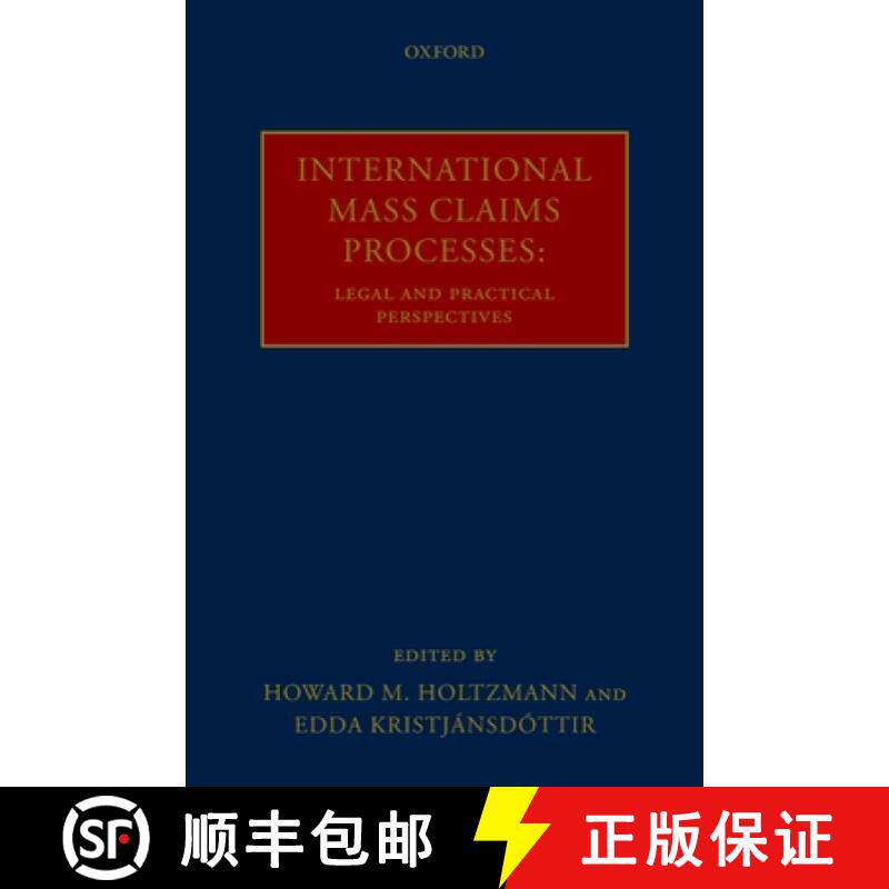【3-4周达】International Mass Claims Processes: Legal and Practical Perspectives [9780199207442]