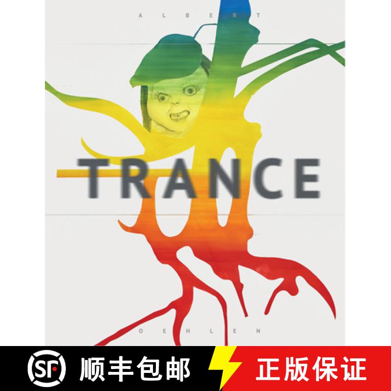 【3-4周达】Albert Oehlen: Trance [9788857241210]