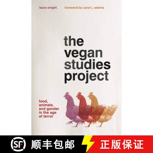 【3-4周达】The Vegan Studies Project – Food, Animals, and Gender in the Age of Terror [9780820348568]