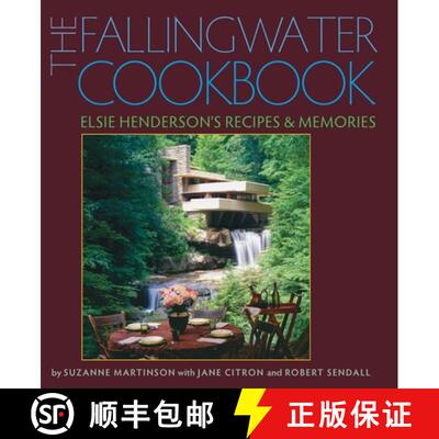 【3-4周达】The Fallingwater Cookbook: Elsie Henderson's Recipes and Memories [9780822943570]