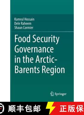 【3-4周达】Food Security Governance in the Arctic-Barents Region [9783319757551]