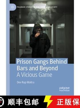 【3-4周达】Prison Gangs Behind Bars and Beyond : A Vicious Game [9783031317804]