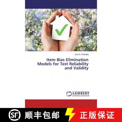 预订 Item Bias Elimination Models for Test Reliability and Validity [9783659764721]