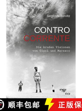 预订 Controcorrente : Die kruden Visionen von Cipri und Maresco [9783940671967]