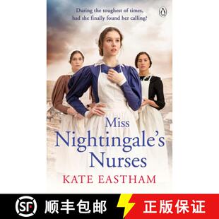【3-4周达】Miss Nightingale's Nurses : During the toughest of times, has she finally found her calling? [9781405935890]