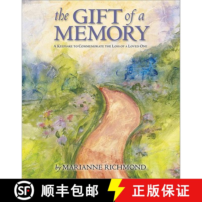 【3-4周达】The Gift of a Memory: A Keepsake to Commemorate the Loss of a Loved One [9780974146515]