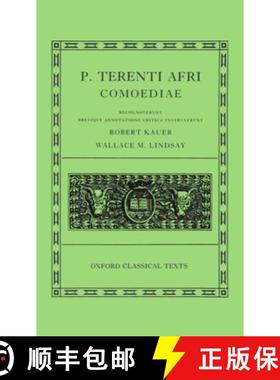 【3-4周达】Comoediae: Andria, Heauton, Timorumenos, Eunuchus, Phormio, Hecyra, Adelphoe [9780198146360]