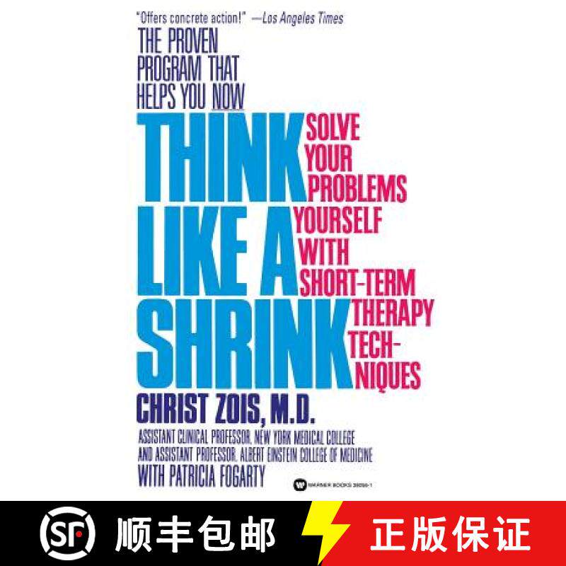 【3-4周达】Think Like a Shrink: Solve Your Problems Yourself with Short Term Therapy Techniques [9780446392563]