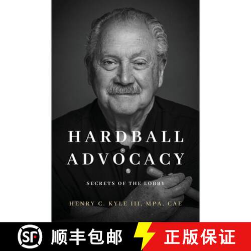 【3-4周达】Hardball Advocacy: Secrets of the Lobby [9781964251387]